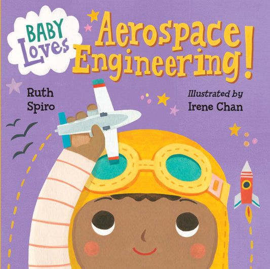 Baby Loves Aerospace Engineering! - Agricola Street Books