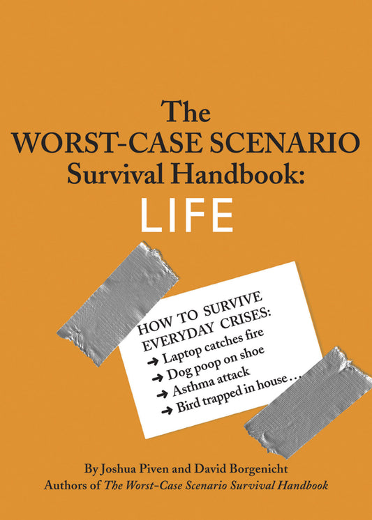 The Worst-Case Scenario Survival Handbook - Agricola Street Books