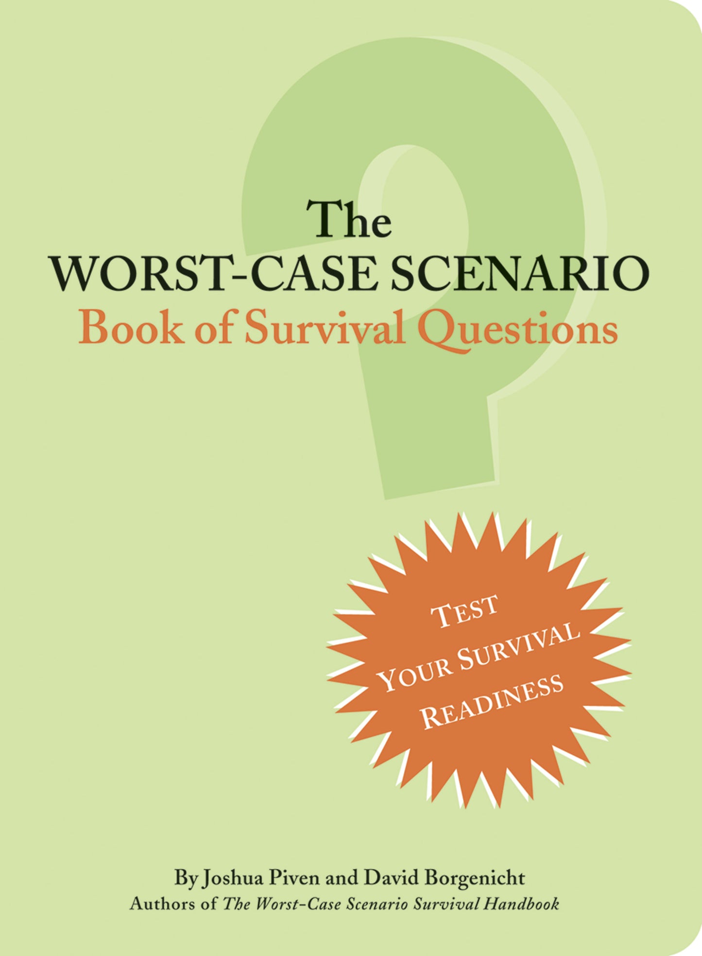 The Worst-Case Scenario Book of Survival Questions - Agricola Street Books