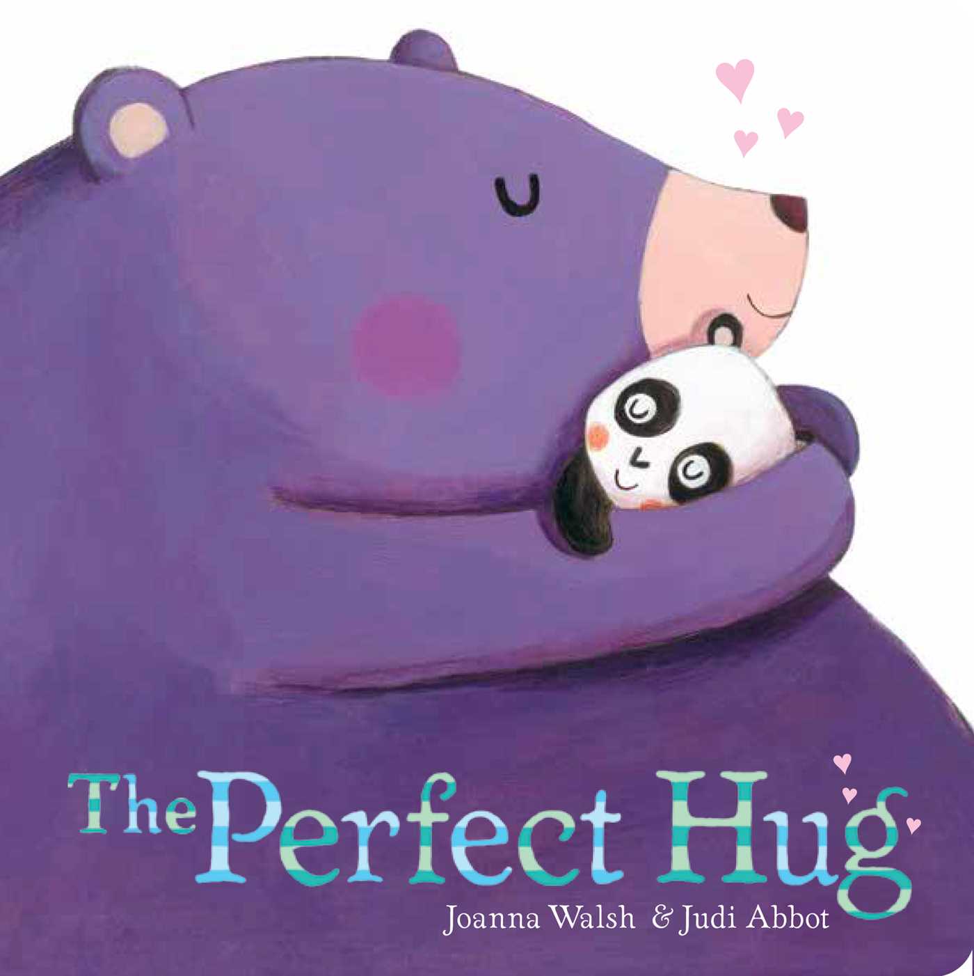 The Perfect Hug - Agricola Street Books