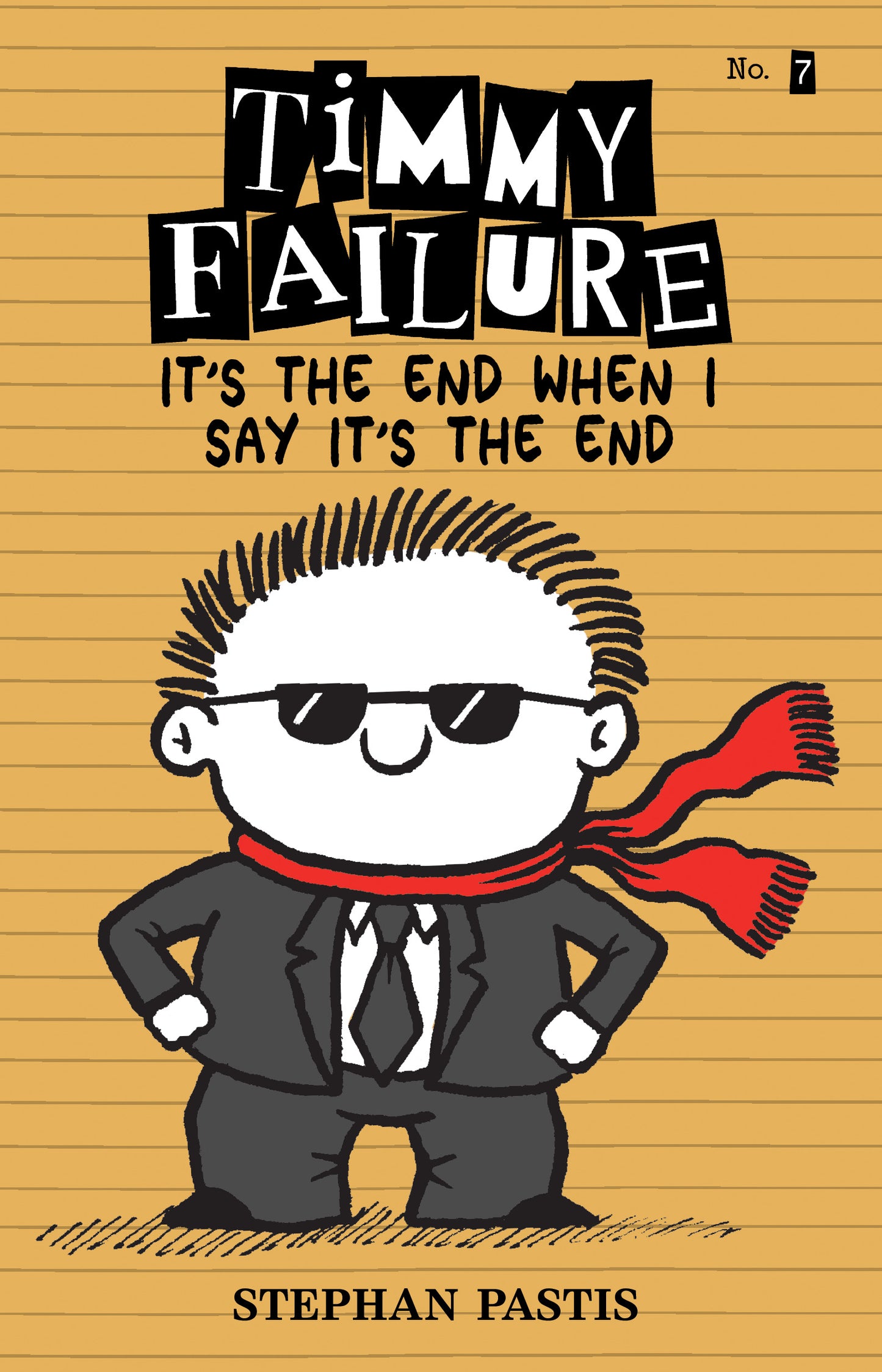Timmy Failure: It's the End When I Say It's the End - Agricola Street Books