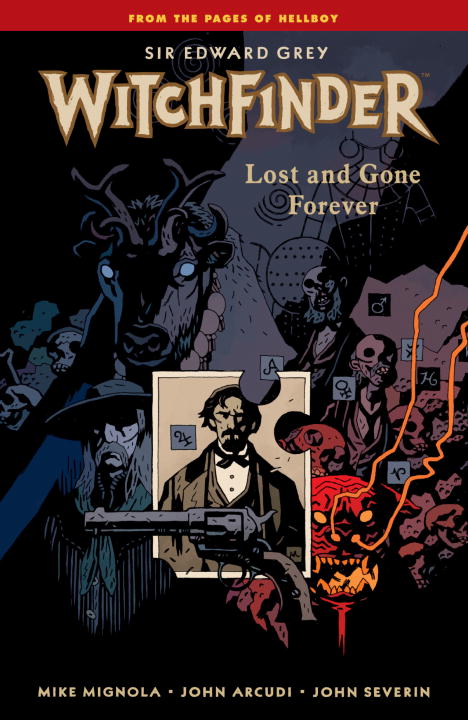 Witchfinder Vol. 2: Lost and Gone Forever - Agricola Street Books