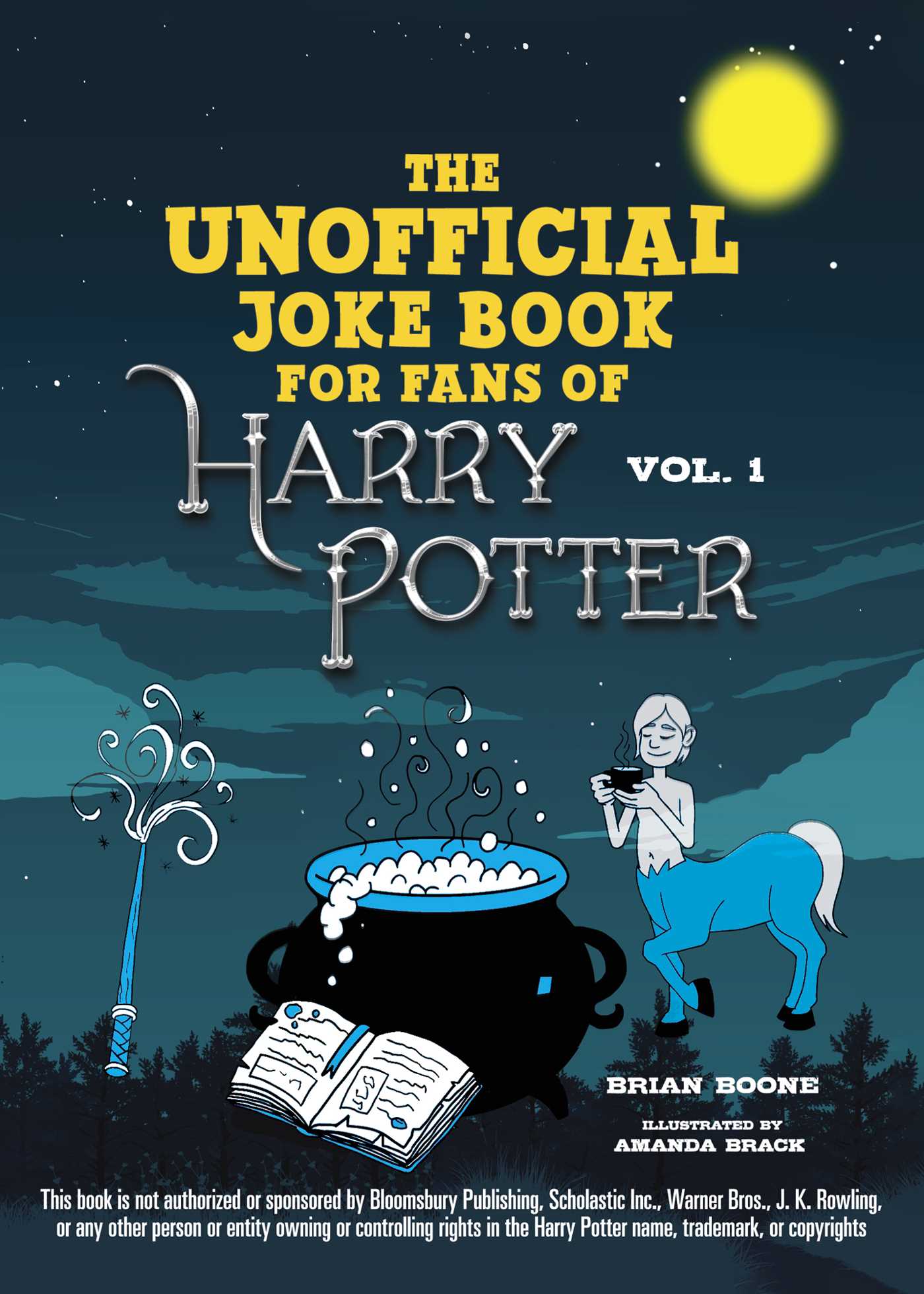 The Unofficial Joke Book for Fans of Harry Potter: Vol 1. - Agricola Street Books