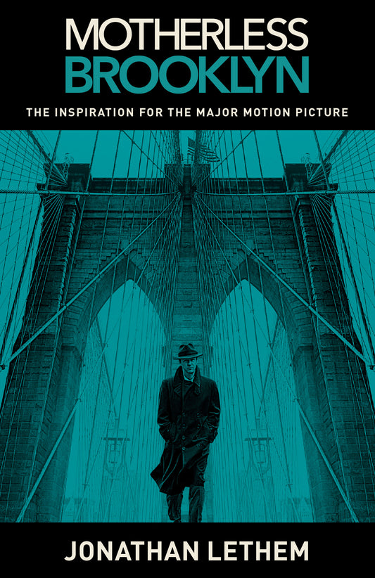 Motherless Brooklyn (Movie Tie-In Edition) - Agricola Street Books