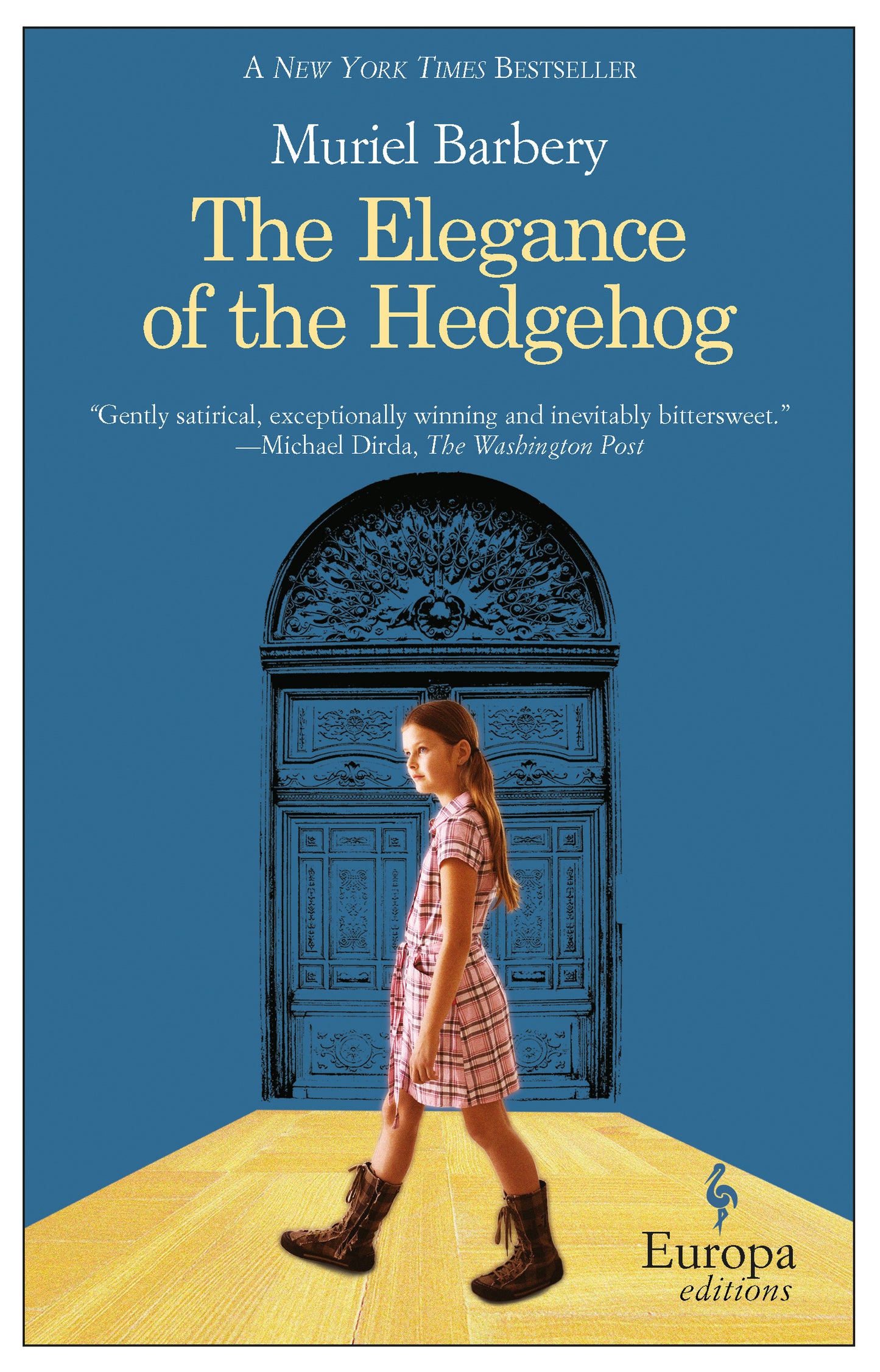 The Elegance of the Hedgehog (7 rue de Grenelle #2) - Agricola Street Books