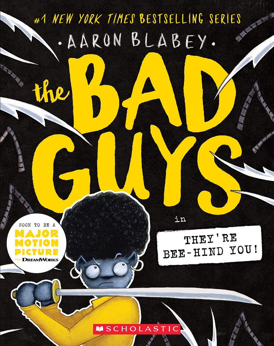 The Bad Guys in They're Bee-Hind You! (The Bad Guys #14) - Agricola Street Books
