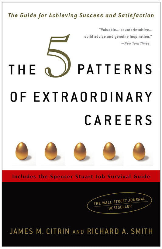 The 5 Patterns of Extraordinary Careers - Agricola Street Books