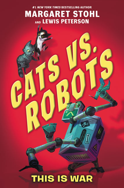 Cats vs. Robots #1: This Is War - Agricola Street Books