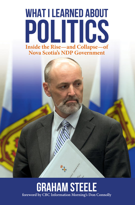 What I Learned About Politics - Agricola Street Books