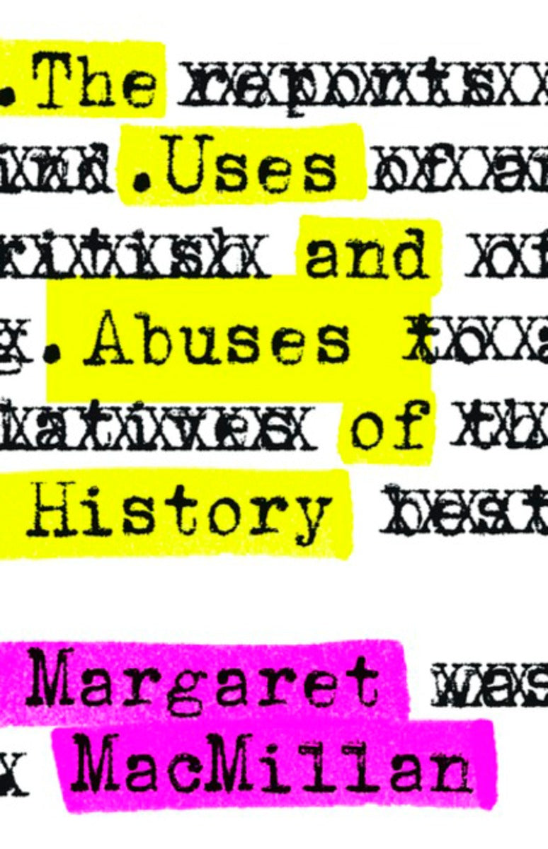 The Uses and Abuses of History - Agricola Street Books