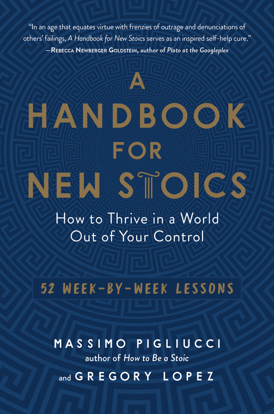A Handbook for New Stoics - Agricola Street Books
