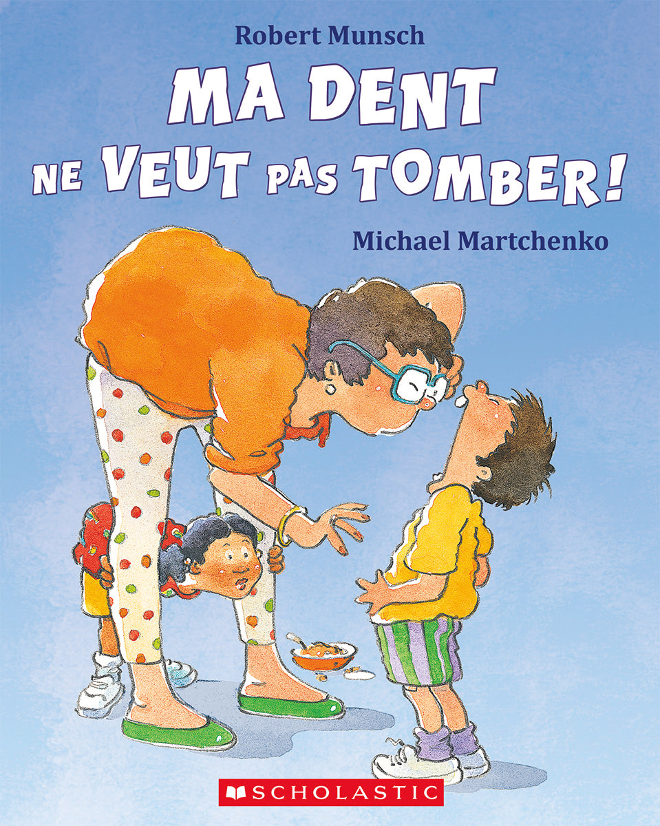 Ma dent ne veut pas tomber! - Agricola Street Books