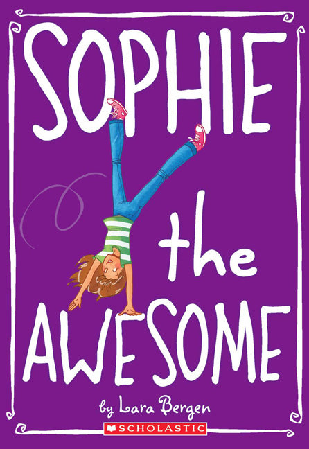Sophie the Awesome - Agricola Street Books