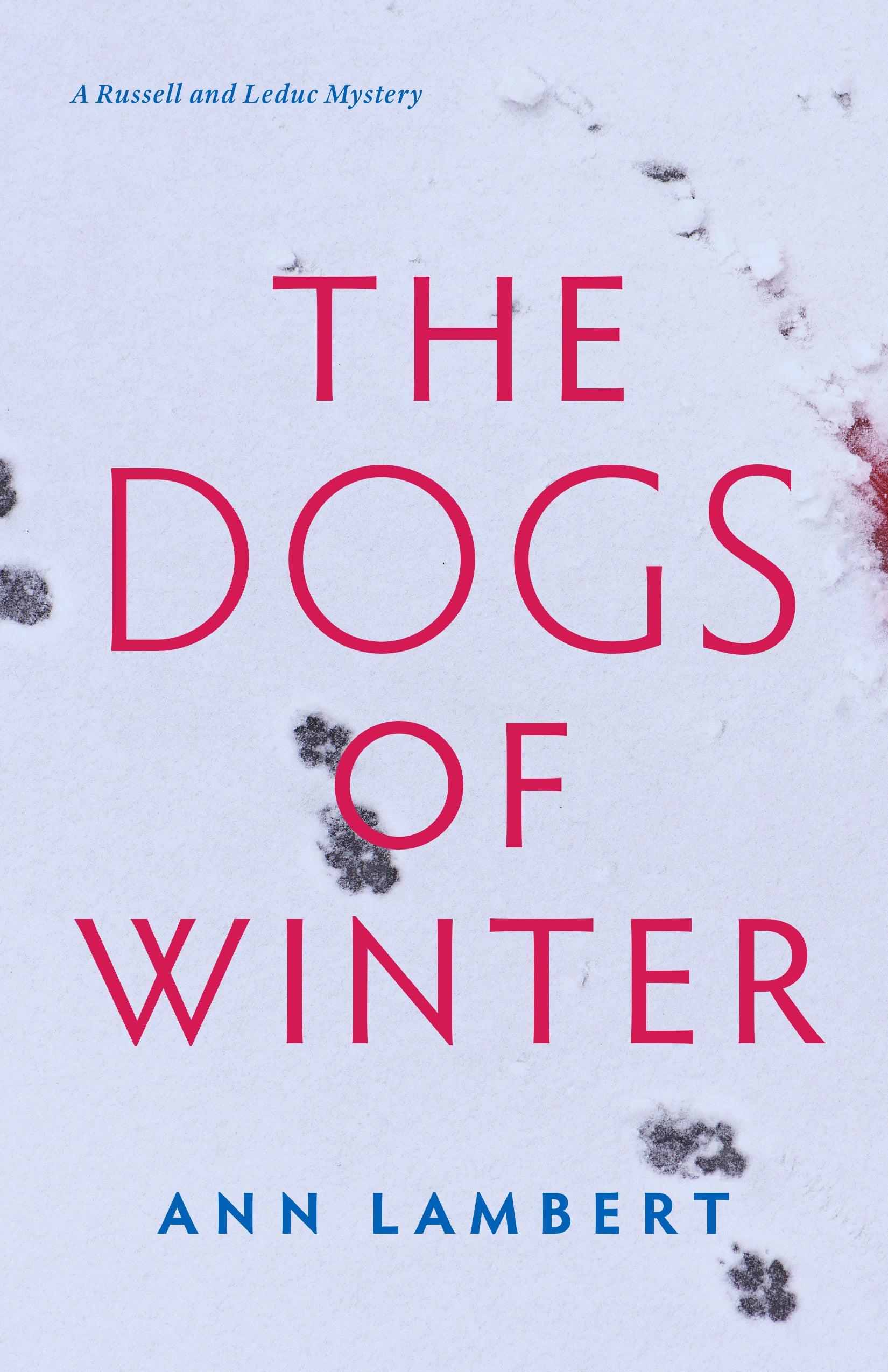 The Dogs of Winter - Agricola Street Books