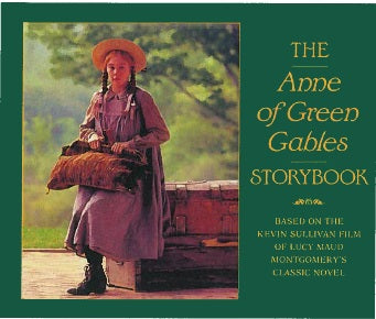 The Anne of Green Gables Storybook - Agricola Street Books