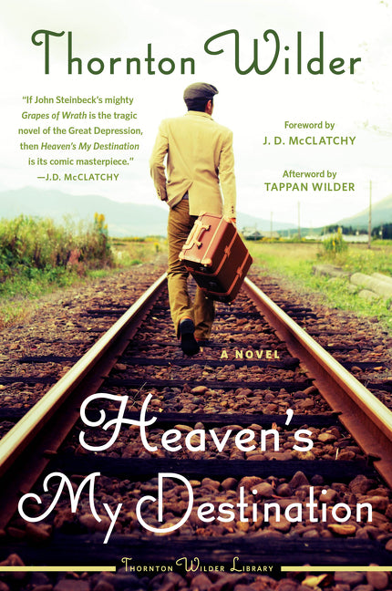 Heaven's My Destination - Agricola Street Books