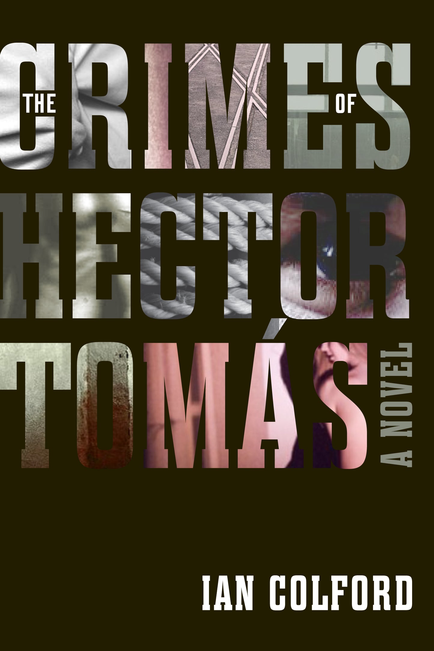The Crimes of Hector Tomás - Agricola Street Books