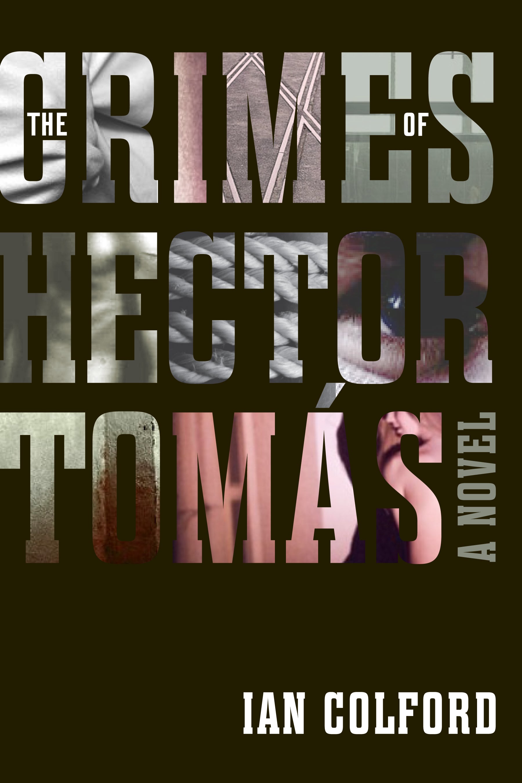 The Crimes of Hector Tomás - Agricola Street Books