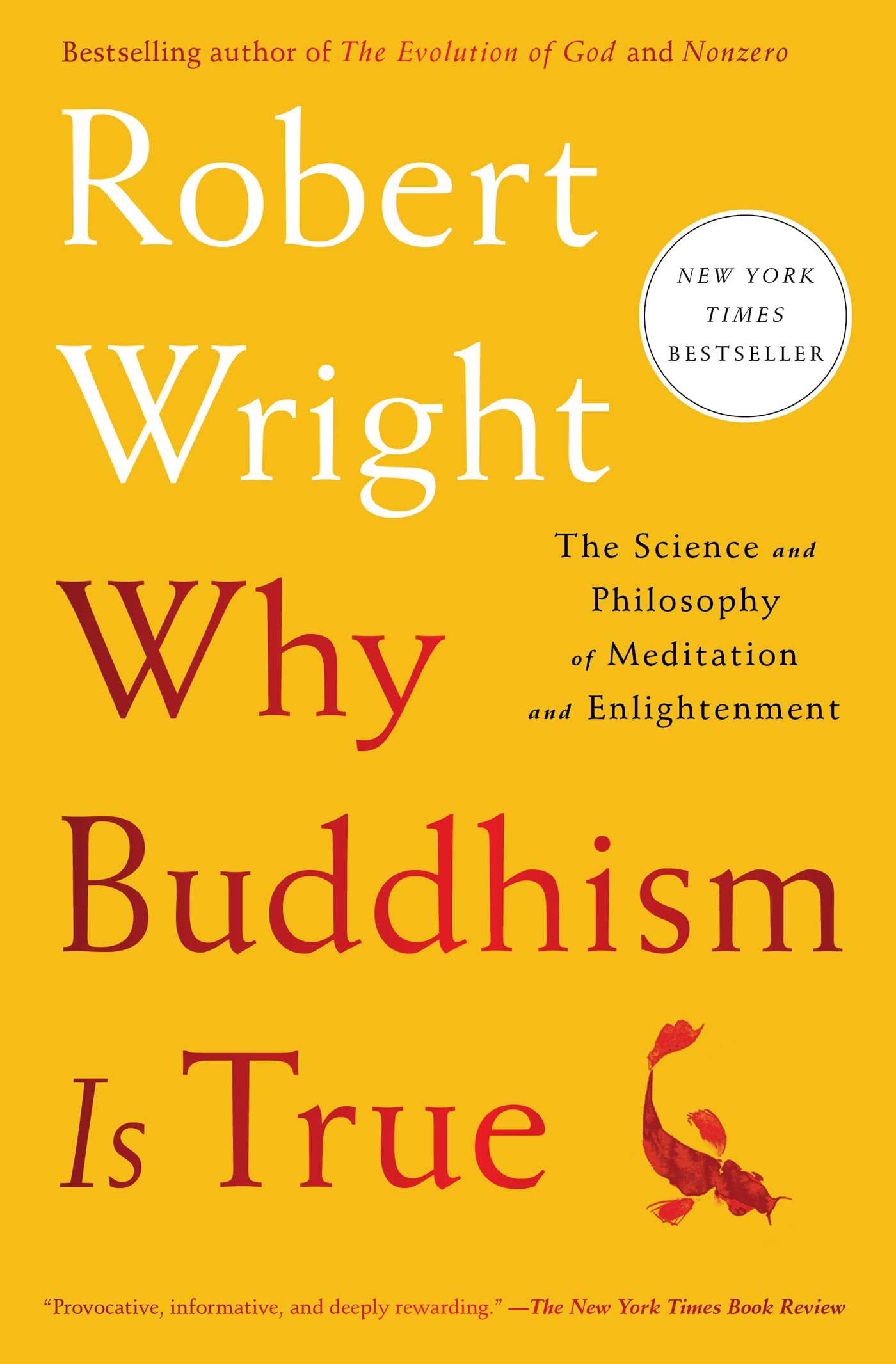 Why Buddhism is True - Agricola Street Books