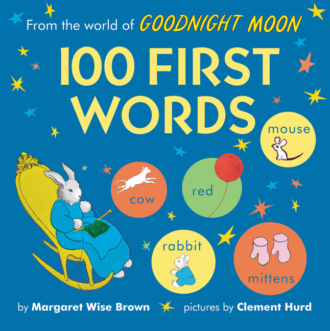 From the World of Goodnight Moon: 100 First Words - Agricola Street Books