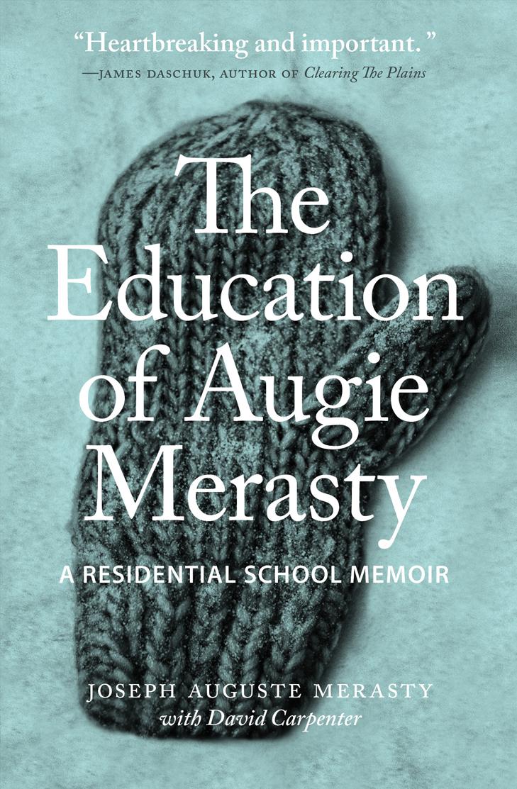 The Education of Augie Merasty - Agricola Street Books