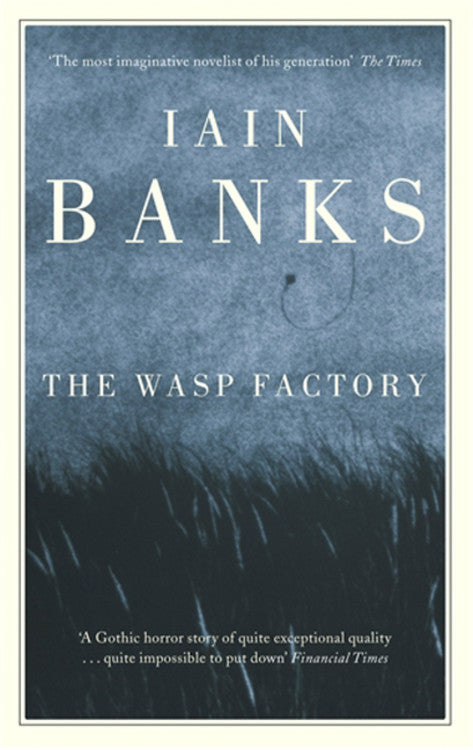 The Wasp Factory - Agricola Street Books