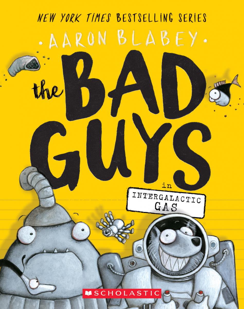 The Bad Guys in Intergalactic Gas (The Bad Guys #5) - Agricola Street Books