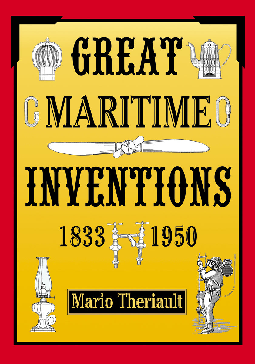 Great Maritime Inventions, 1833 - 1950 - Agricola Street Books