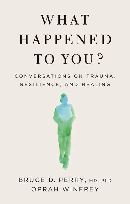 What Happened to You? - Agricola Street Books