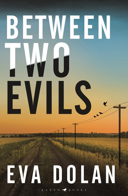 Between Two Evils - Agricola Street Books