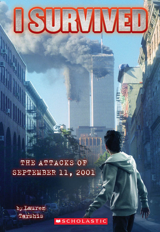 I Survived the Attacks of September 11th, 2001 (I Survived #6) - Agricola Street Books