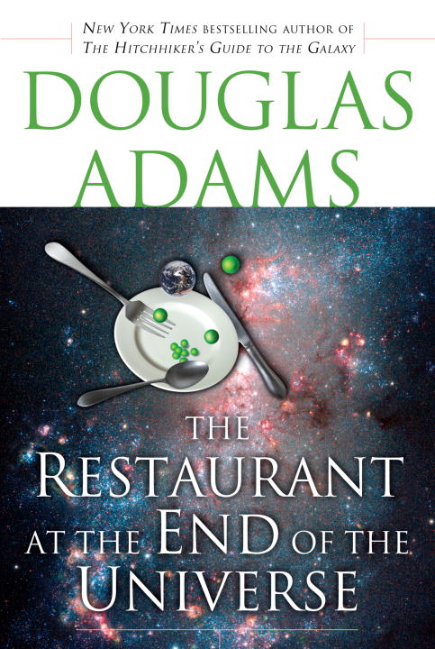 The Restaurant at the End of the Universe