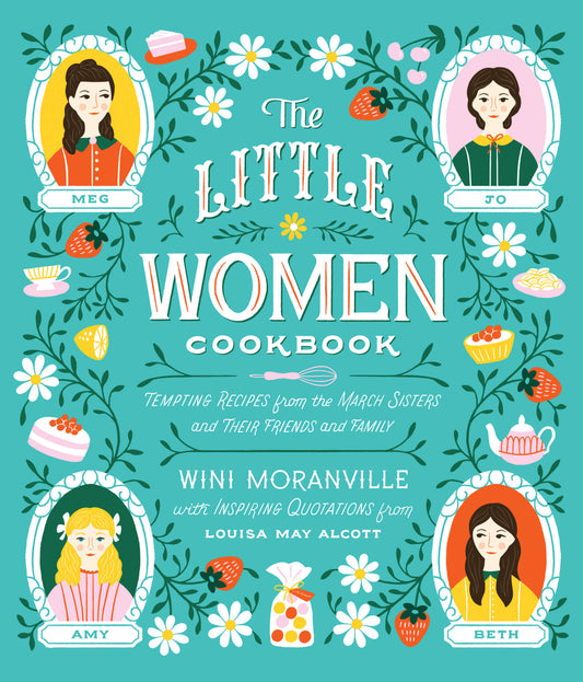 The Little Women Cookbook - Agricola Street Books