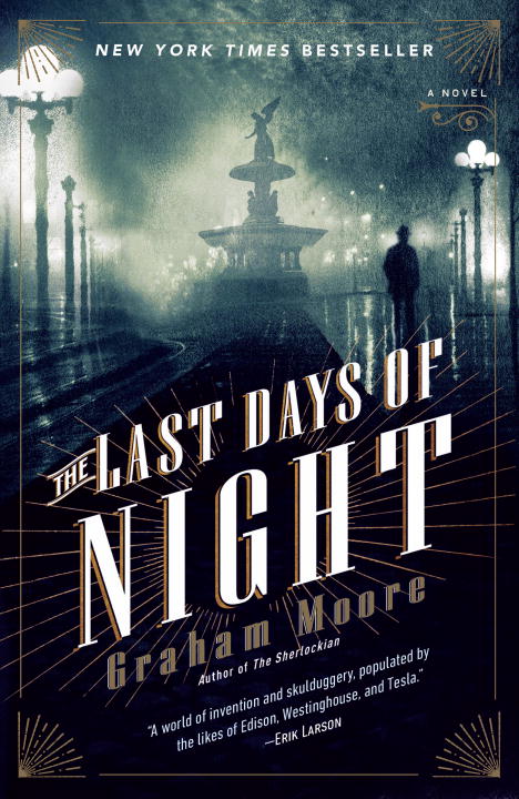 The Last Days of Night - Agricola Street Books