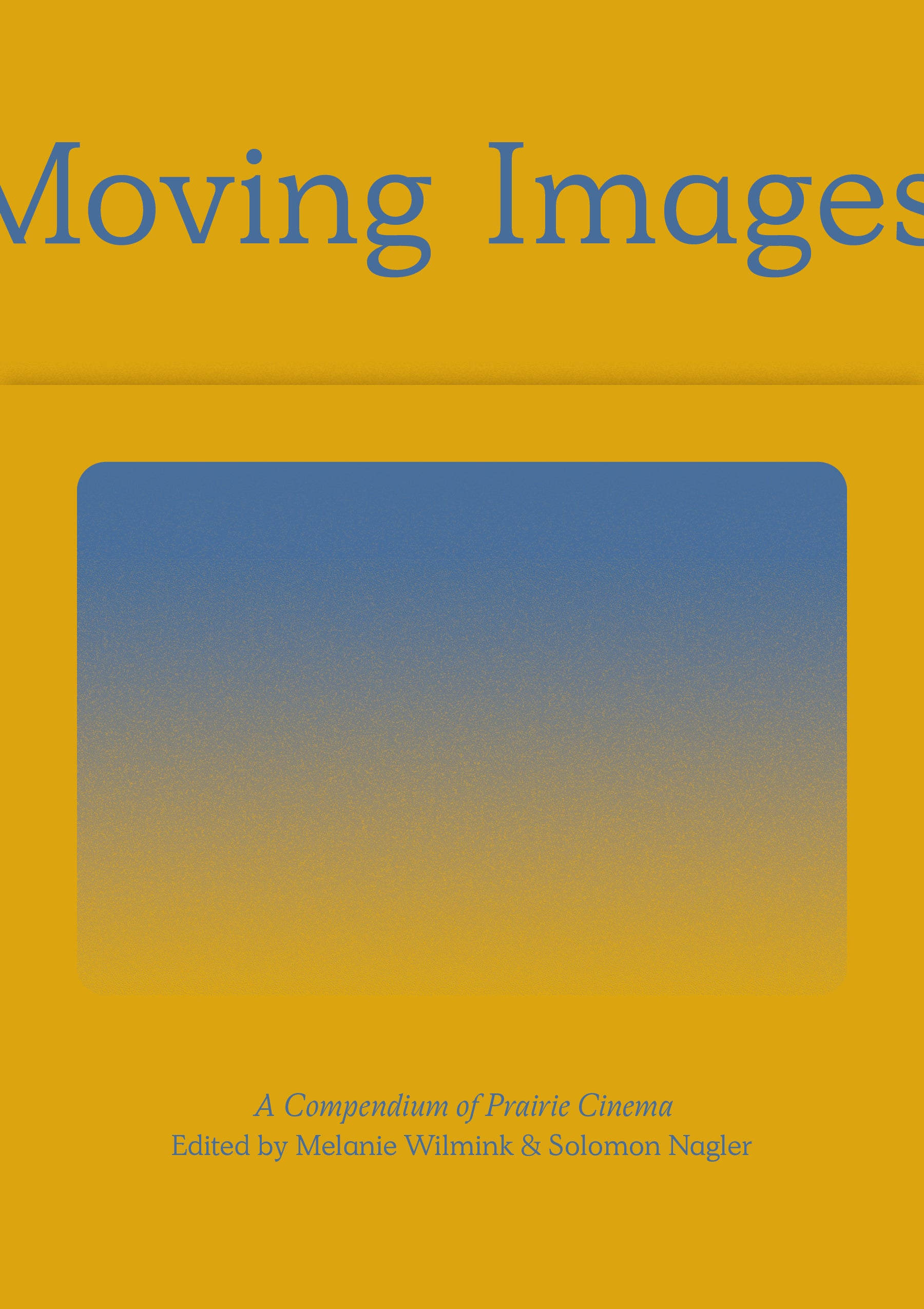 Landscape of Moving Images - Agricola Street Books