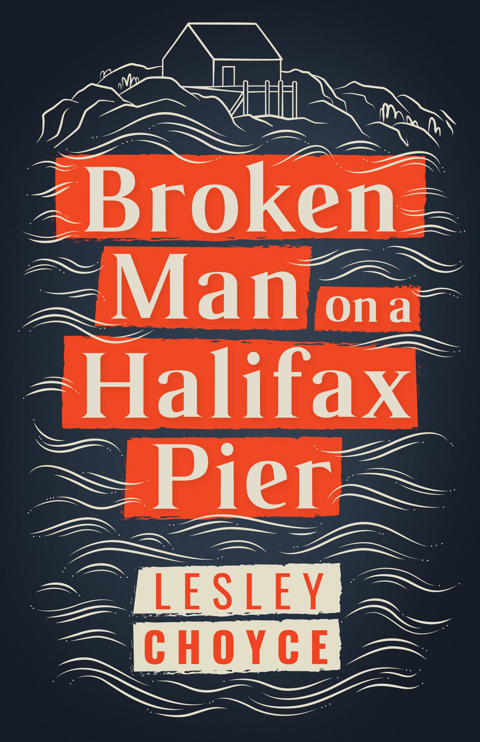 Broken Man on a Halifax Pier - Agricola Street Books