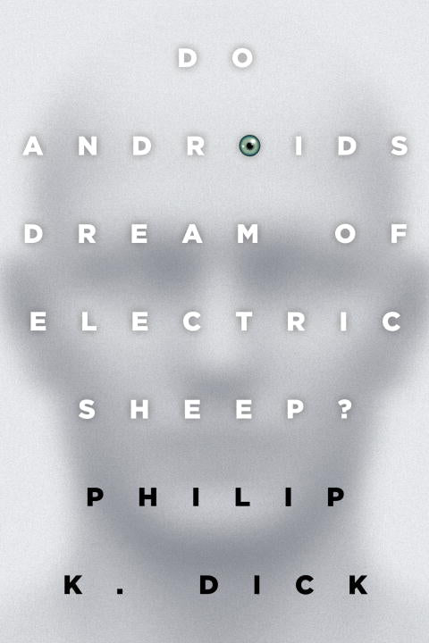 Do Androids Dream of Electric Sheep? - Agricola Street Books