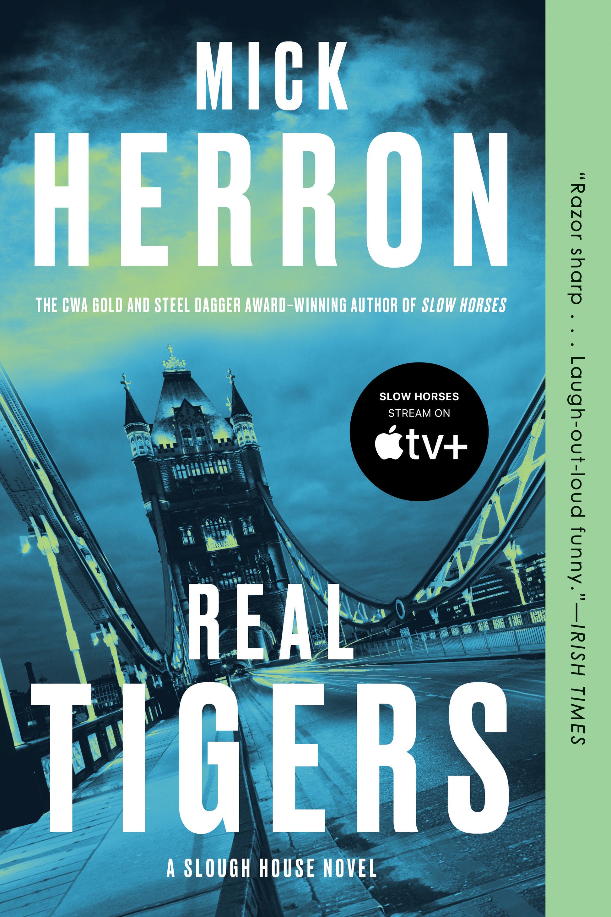 Real Tigers (Slough House #3) - Agricola Street Books
