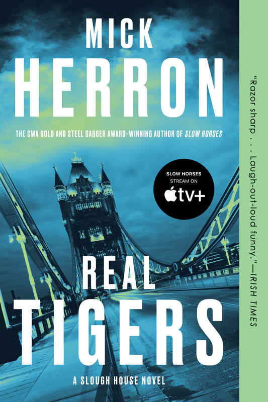 Real Tigers (Slough House #3) - Agricola Street Books