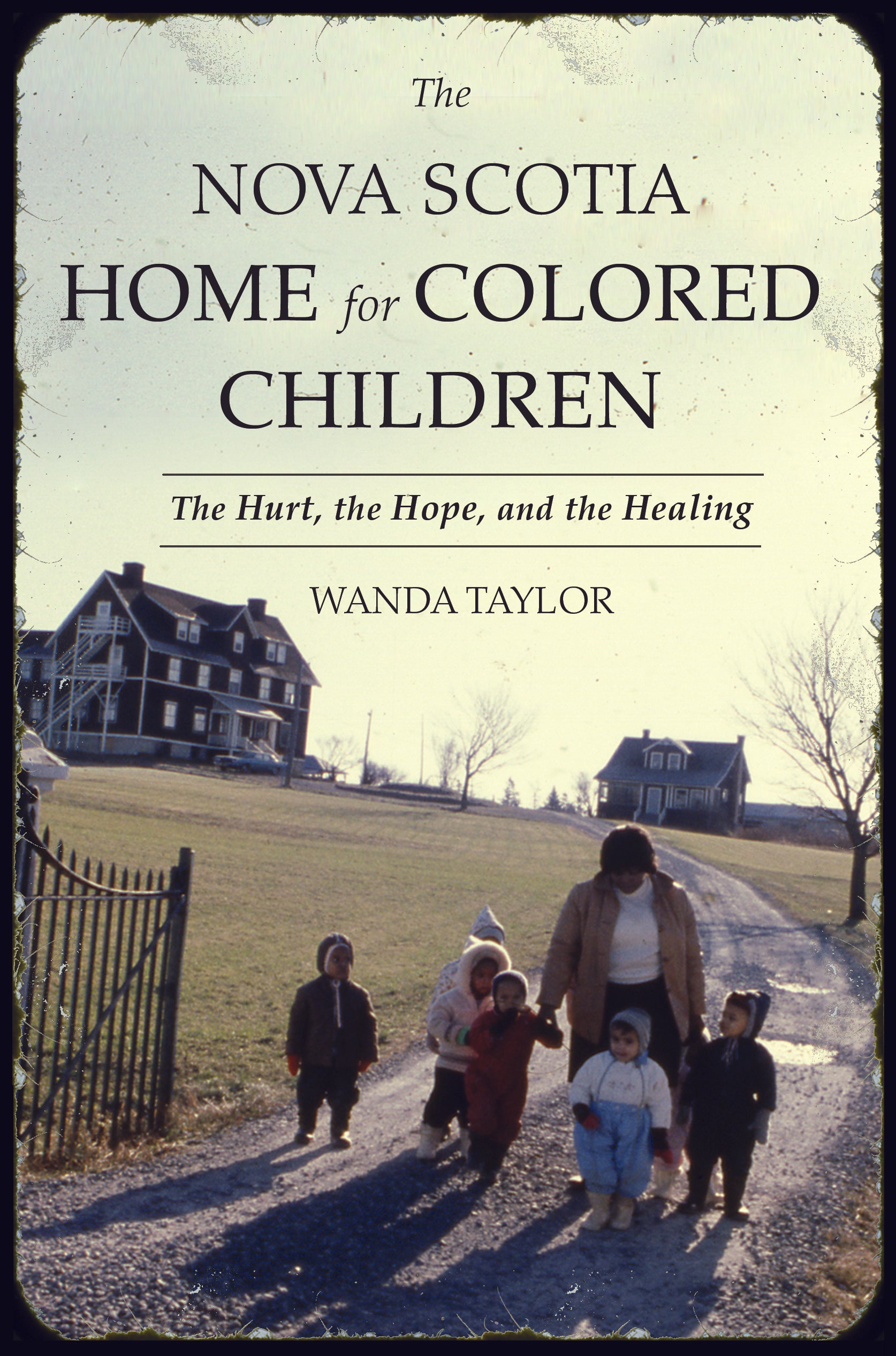 The Nova Scotia Home for Colored Children - Agricola Street Books