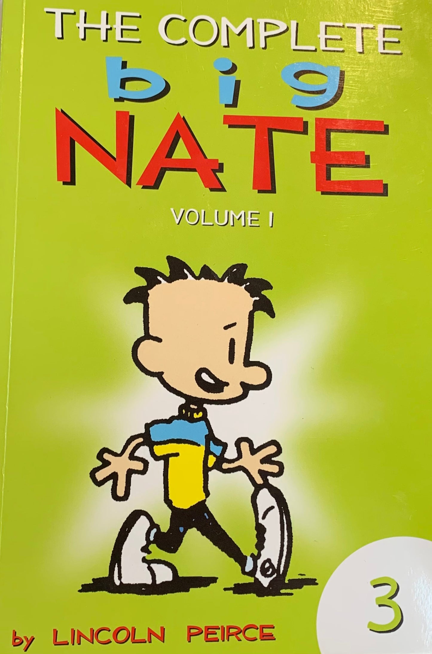 The Complete Big Nate Volume 1: #3 - Agricola Street Books