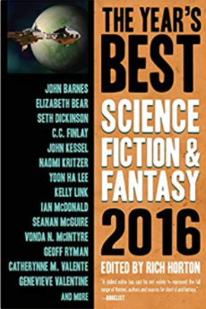 The Year's Best Science Fiction & Fantasy 2016 Edition - Agricola Street Books