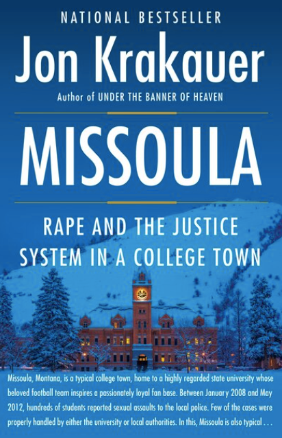 Missoula: Rape and the Justice System in a college town - Agricola Street Books