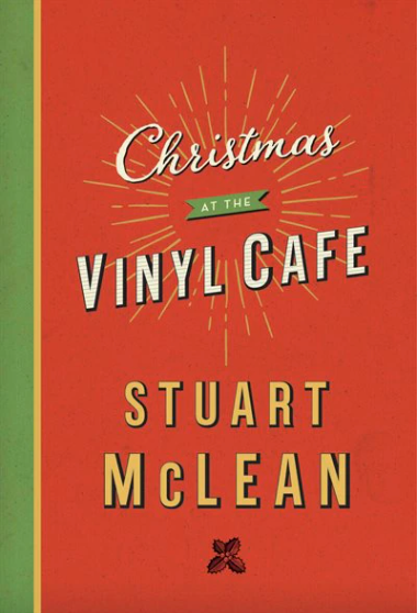 Christmas at the Vinyl Cafe - Agricola Street Books