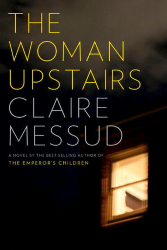 The Woman Upstairs - Agricola Street Books
