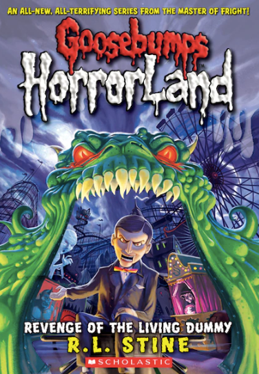 Goosebumps Horrorland- Revenge of the Living Dummy - Agricola Street Books