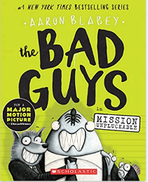 The Bad Guys in Mission Unpluckable (The Bad Guys #2) - Agricola Street Books