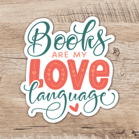 Wildly Enough - Books Are My Love Language Sticker, 3-inch