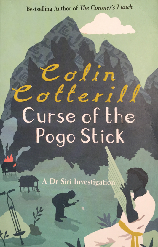 Curse of the Pogo Stick (A Dr. Siri Paiboun Mystery) - Agricola Street Books