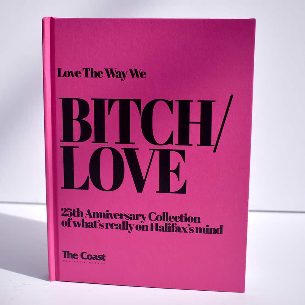 Love The Way We Bitch/Love - Agricola Street Books